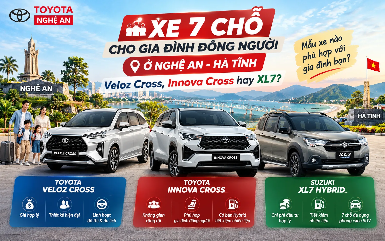 Xe 7 chỗ Nghệ An: Veloz Cross, Innova Cross hay Suzuki XL7 cho gia đình đông người?